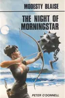 A hajnalcsillag éjszakája - (Modesty Blaise) (O'Donnell Peter (Könyvkritikák)) - Night of the Morningstar - (Modesty Blaise) (O'Donnell Peter (Book Reviews))