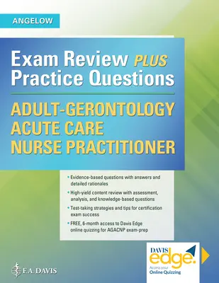 Felnőtt-gerontológiai akut ápolói gyakorlat: Exam Review Plus Practice Questions - Adult-Gerontology Acute Care Nurse Practitioner: Exam Review Plus Practice Questions