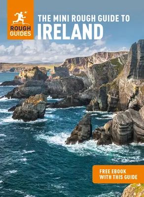 The Mini Rough Guide to Ireland (Útikönyv ingyenes Ebookkal) - The Mini Rough Guide to Ireland (Travel Guide with Free Ebook)