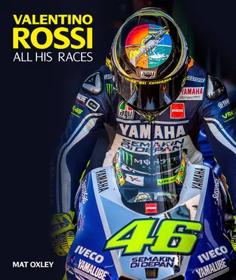 Valentino Rossi: Minden versenye - Valentino Rossi: All His Races