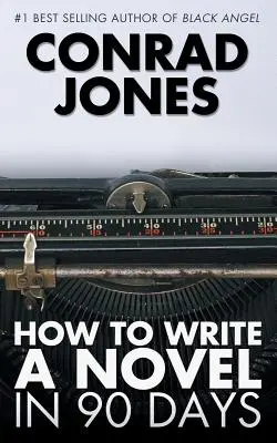 Hogyan írjunk regényt 90 nap alatt - How to Write a Novel in 90 Days