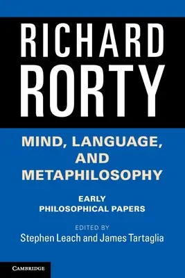 Elme, nyelv és metafilozófia: Filozófiai tanulmányok: Korai filozófiai tanulmányok - Mind, Language, and Metaphilosophy: Early Philosophical Papers