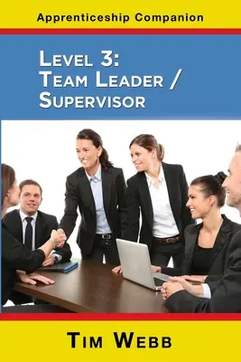 3. szintű csoportvezető/felügyelő - Level 3 Team Leader / Supervisor