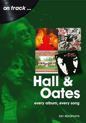 Hall and Oates: Oates: Every Album Every Song - Hall and Oates: Every Album Every Song