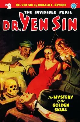 Dr. Yen Sin #2: Az aranykoponya rejtélye - Dr. Yen Sin #2: The Mystery of the Golden Skull