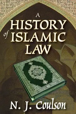 Az iszlám jog története - A History of Islamic Law