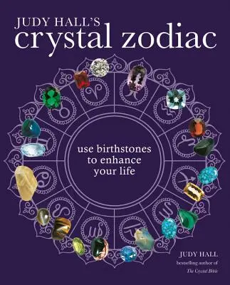 Judy Hall Kristály Zodiákusa - Judy Hall's Crystal Zodiac