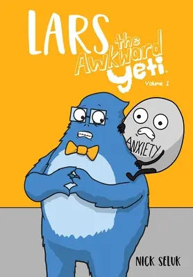 Lars, a kínos jeti 1. kötet - Lars the Awkward Yeti Volume 1