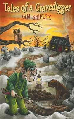 Egy sírásó történetei - Tales of a Gravedigger