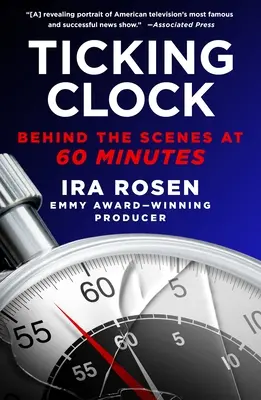 Ketyegő óra: A 60 Minutes kulisszái mögött - Ticking Clock: Behind the Scenes at 60 Minutes