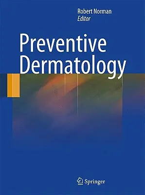 Preventív bőrgyógyászat - Preventive Dermatology