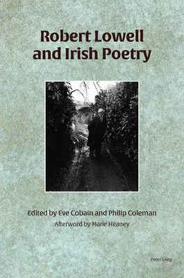 Robert Lowell és az ír költészet - Robert Lowell and Irish Poetry