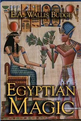 Egyiptomi mágia - Egyptian Magic