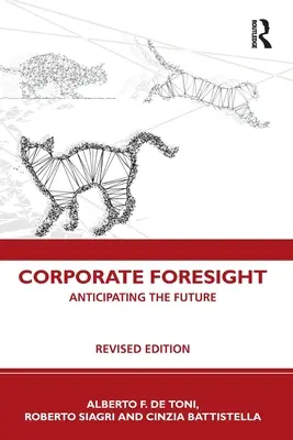 Corporate Foresight: A jövő előrejelzése - Corporate Foresight: Anticipating the Future