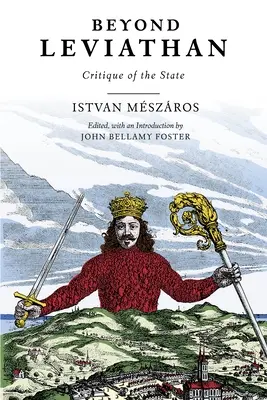 A Leviatánon túl: Az állam kritikája - Beyond Leviathan: Critique of the State