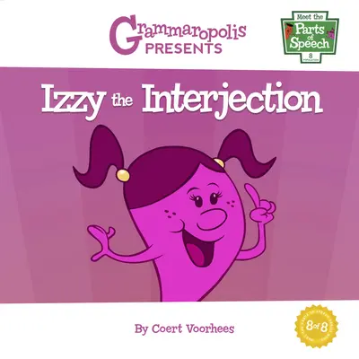 Izzy a közbevetés - Izzy the Interjection