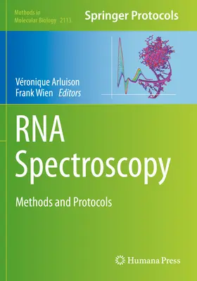 RNS-spektroszkópia: Módszerek és protokollok - RNA Spectroscopy: Methods and Protocols
