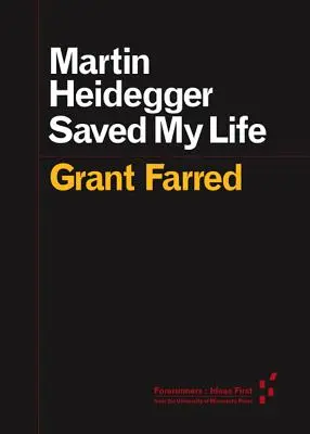 Martin Heidegger megmentette az életemet - Martin Heidegger Saved My Life