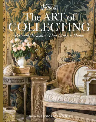 A gyűjtés művészete: Személyes kincsek, amelyek otthont teremtenek - The Art of Collecting: Personal Treasures That Make a Home