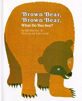 Barna medve, barna medve, mit látsz? - Brown Bear, Brown Bear, What Do You See?