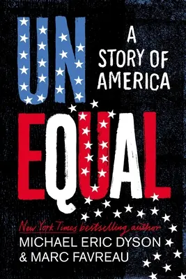 Egyenlőtlen: A Story of America - Unequal: A Story of America