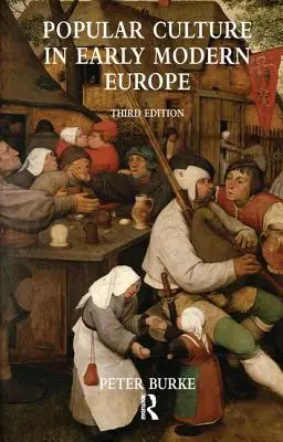 Népi kultúra a kora újkori Európában - Popular Culture in Early Modern Europe