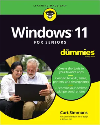 Windows 11 az idősek számára - Dummies for Dummies - Windows 11 for Seniors for Dummies