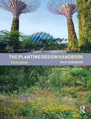 Az ültetéstervezés kézikönyve - The Planting Design Handbook