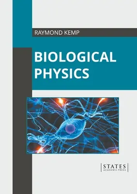 Biológiai fizika - Biological Physics