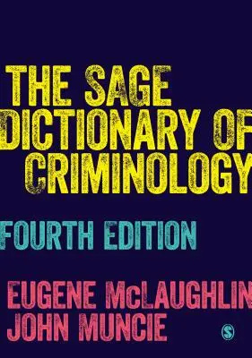 A Sage kriminológiai szótár - The Sage Dictionary of Criminology