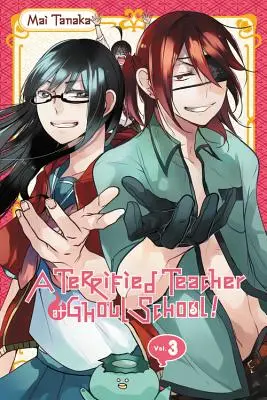 Egy rémült tanár a Ghoul Schoolban!, 3. kötet - A Terrified Teacher at Ghoul School!, Vol. 3