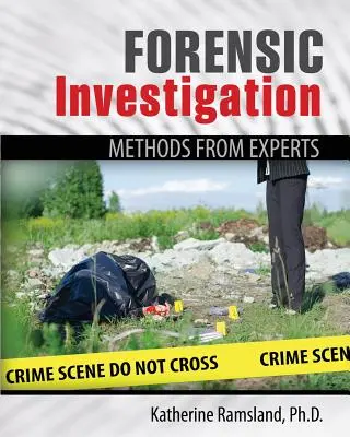 Törvényszéki nyomozás: Szakértők módszerei - Forensic Investigation: Methods from Experts