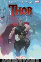 Marvel Platinum: A végleges Thor Reboot - Marvel Platinum: The Definitive Thor Rebooted