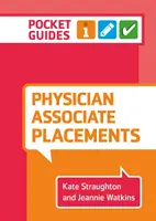 Orvostársak elhelyezése - Zsebkönyv (Straughton Kate (University of Birmingham)) - Physician Associate Placements - A pocket guide (Straughton Kate (University of Birmingham))