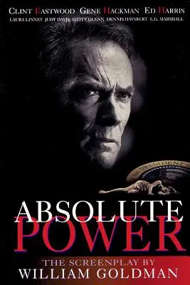 Abszolút hatalom: A forgatókönyv - Absolute Power: The Screenplay