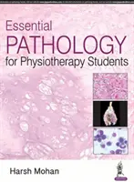 Alapvető kórtan a fizioterápiás hallgatók számára - Essential Pathology for Physiotherapy Students