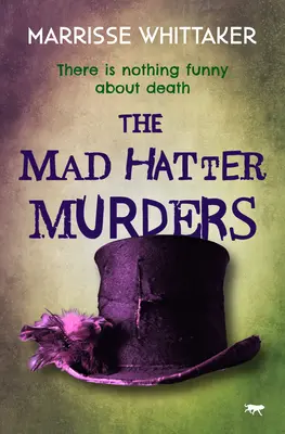 Az őrült kalapos gyilkosságok - The Mad Hatter Murders