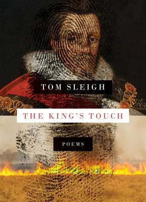 A király érintése: Versek - The King's Touch: Poems