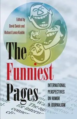 A legviccesebb oldalak: Nemzetközi perspektívák a humorról az újságírásban - The Funniest Pages: International Perspectives on Humor in Journalism