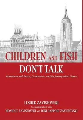 A gyerekek és a halak nem beszélnek (Keménykötés) - Children and Fish Don't Talk (Hardcover)