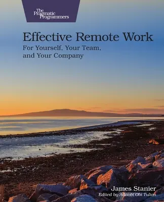 Hatékony távmunka: Önmagadért, a csapatodért és a cégedért - Effective Remote Work: For Yourself, Your Team, and Your Company