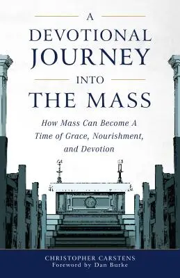 Áhítatos utazás a misébe - Devotional Journey Into the Mass