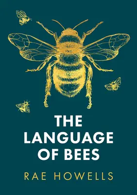 A méhek nyelve - The Language of Bees