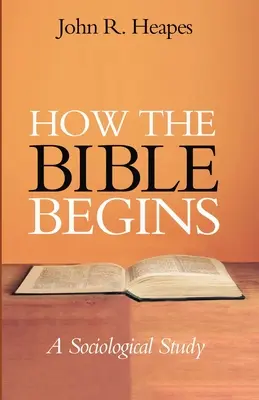 Hogyan kezdődik a Biblia - How the Bible Begins