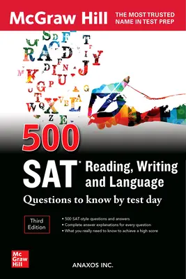 500 SAT Reading, Writing and Language Question to Know by Test Day, Third Edition: 500 SAT Reading, Writing and Language Question to Know by Test Day, Third Edition - 500 SAT Reading, Writing and Language Questions to Know by Test Day, Third Edition
