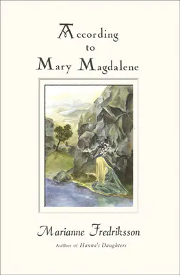 Mária Magdolna szerint - According to Mary Magdalene