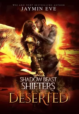 Deserted: Shadow Beast Shifters 4. - Deserted: Shadow Beast Shifters 4
