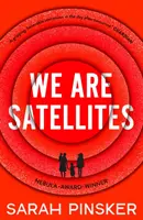 We Are Satellites