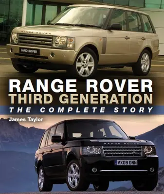 Range Rover harmadik generációja: A teljes történet - Range Rover Third Generation: The Complete Story