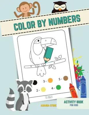 Színezd ki a számokat! Color by numbersActivity Book for Kids Ages 3-6, oldalak aranyos állatokkal - Color by numbers: Color by numbersActivity Book for kids Ages 3-6, pages with cute animals